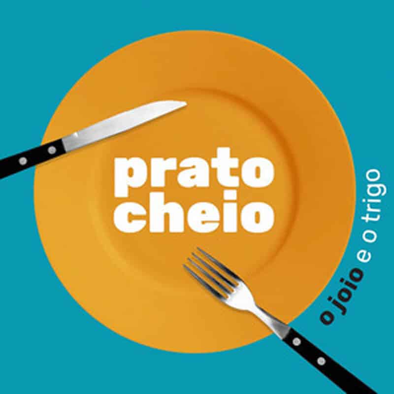 Prato Cheio (O Joio e o Trigo)